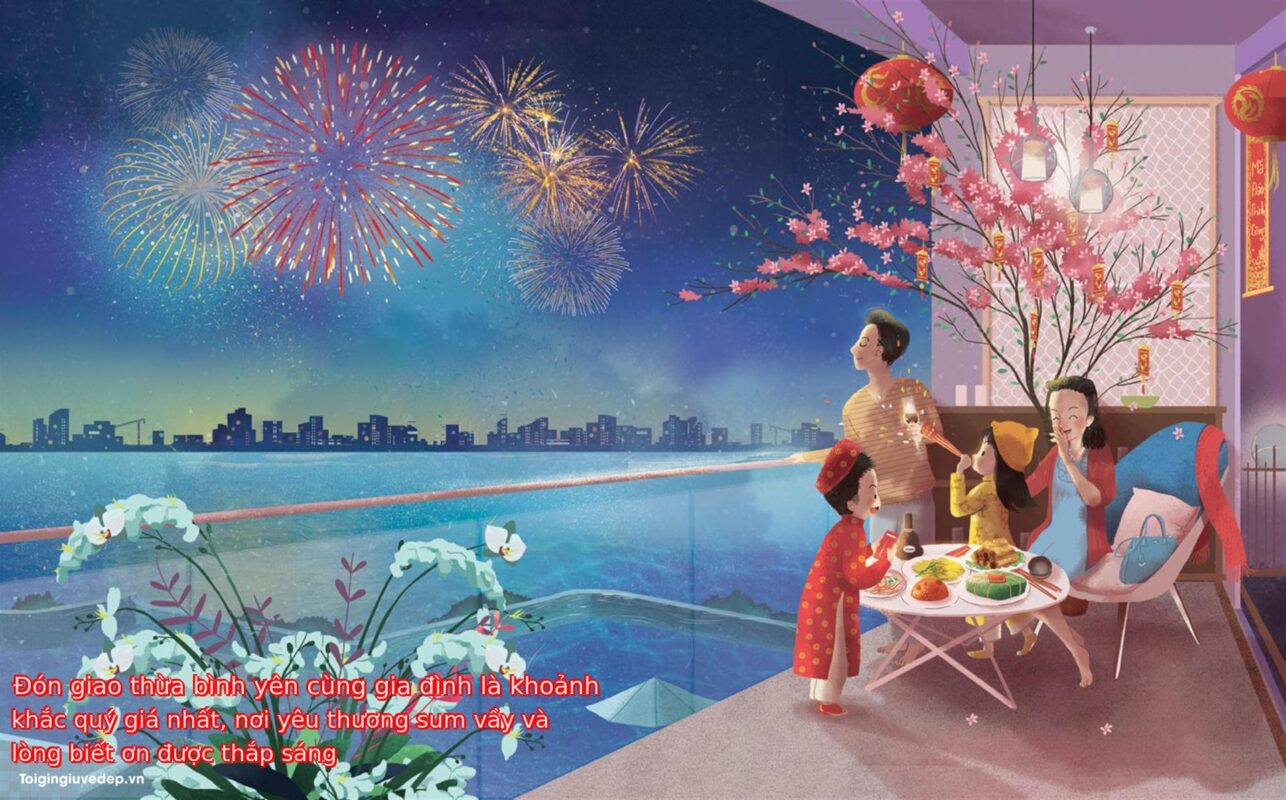 Đón giao thừa bình yên cùng gia đình là khoảnh khắc quý giá nhất, nơi yêu thương sum vầy và lòng biết ơn được thắp sáng