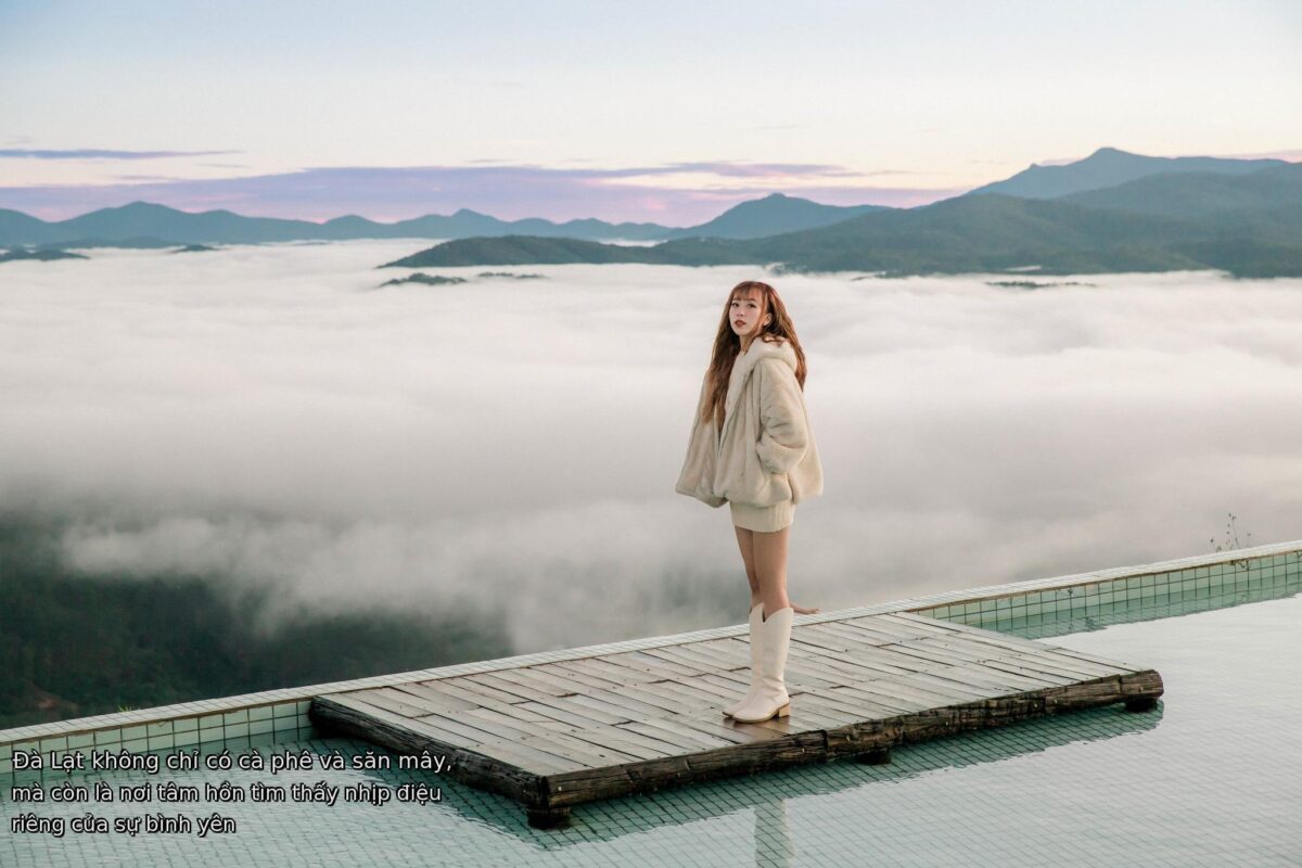 Đà Lạt không chỉ có cà phê và săn mây, mà còn là nơi tâm hồn tìm thấy nhịp điệu riêng của sự bình yên